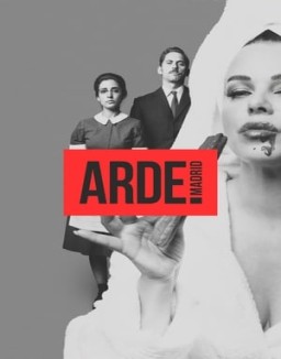 Arde Madrid serie castellano