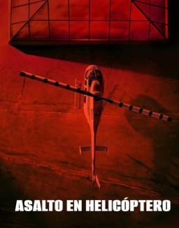 Asalto en helicóptero serie castellano