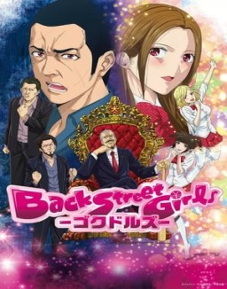 Back Street Girls: Gokudolls serie castellano