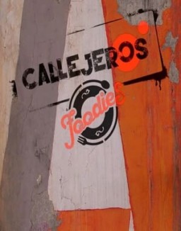 Callejeros foodies serie castellano