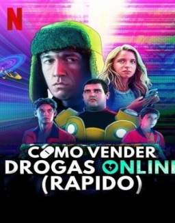 Cómo vender drogas online (a toda pastilla) serie castellano