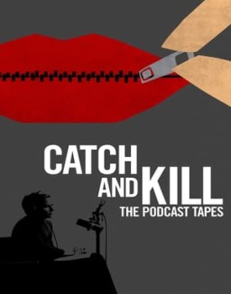 Catch and Kill: The Podcast Tapes serie castellano