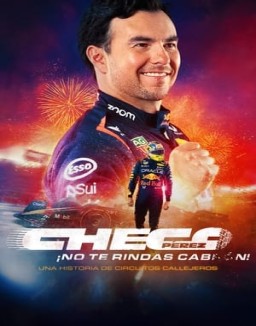 Checo Pérez: ¡No te rindas, cabr#n! serie castellano