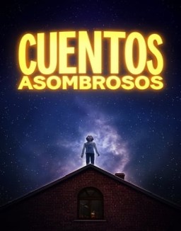 Cuentos asombrosos serie castellano