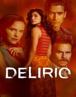 Delirio serie castellano