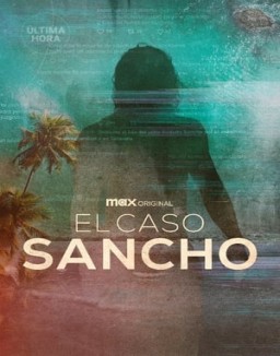 El caso Sancho serie castellano