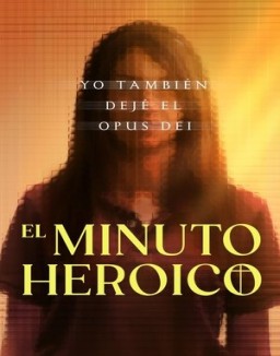 El minuto heróico: Yo también dejé el Opus Dei serie castellano