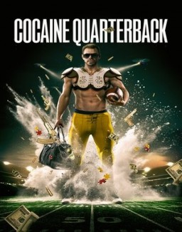 El quarterback de la cocaína serie castellano