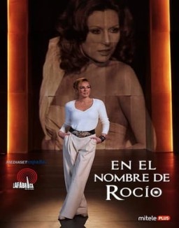 En el nombre de Rocío serie castellano