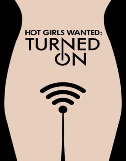 Hot Girls Wanted: Turned On serie castellano