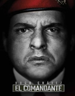 Hugo Chávez, El Comandante serie castellano