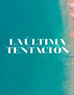 La última tentación serie castellano