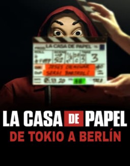 La Casa de Papel: de Tokio a Berlín serie castellano