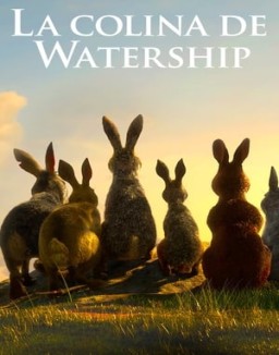 La colina de Watership serie castellano