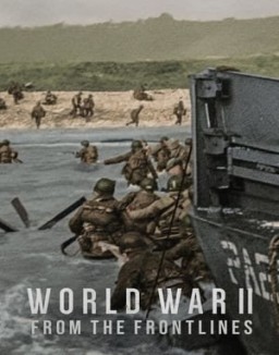 La II Guerra Mundial: Desde el frente serie castellano