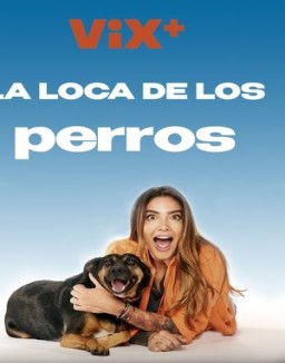 La Loca de los Perros serie castellano