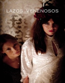 Lazos venenosos serie castellano