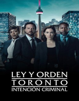 Ley y orden Toronto: Intención criminal serie castellano