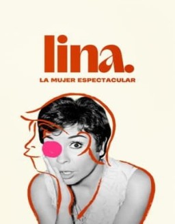 Lina, La mujer espectacular serie castellano