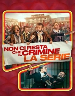 Lo único que nos queda es el crimen - La serie serie castellano