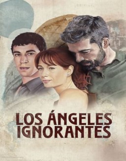 Los ángeles ignorantes serie castellano