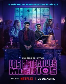 Los Detectives Muertos serie castellano