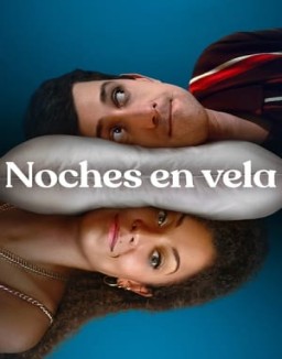 Noches en vela serie castellano