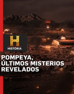 Pompeii The Last Mysteries Revealed serie castellano