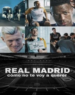 Real Madrid: Cómo no te voy a querer serie castellano