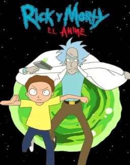 Rick y Morty: El anime serie castellano