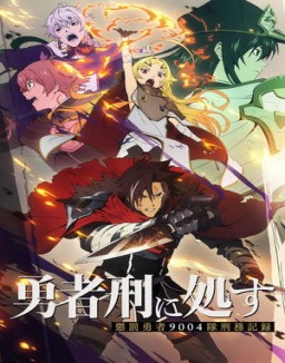 Sentenced to Be a Hero serie castellano