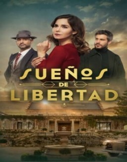 Sueños de libertad serie castellano