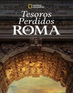 Tesoros perdidos de Roma serie castellano