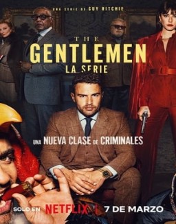 The Gentlemen: La serie serie castellano