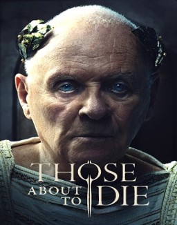 Those About to Die serie castellano