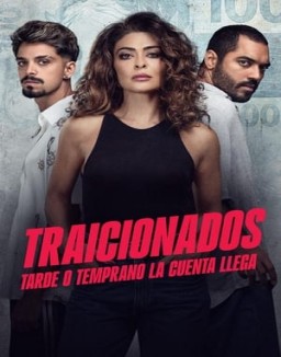 Traicionados: Tarde o temprano la cuenta llega serie castellano