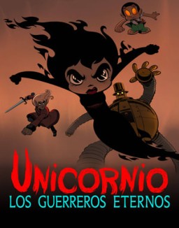 Unicornio: Los guerreros eternos serie castellano