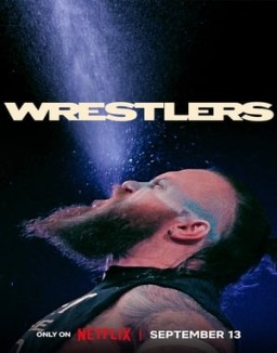 Wrestlers: Lucha libre, pasión y sacrificio serie castellano